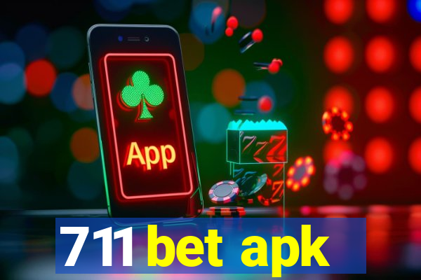 711 bet apk